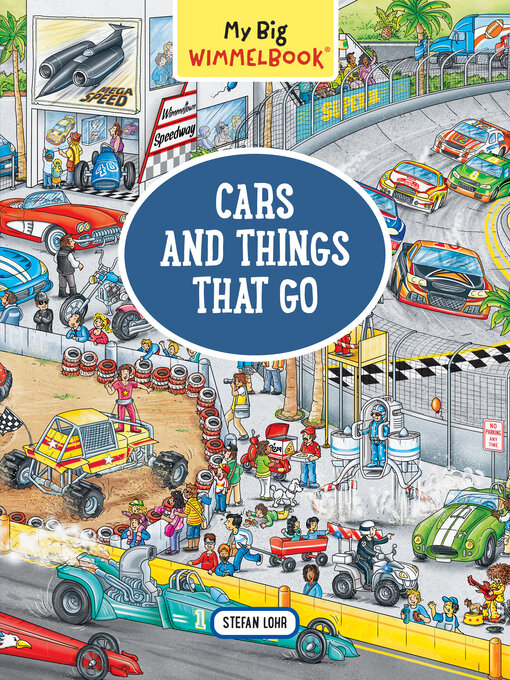 Title details for My Big Wimmelbook®--Cars and Things That Go by Stefan Lohr - Wait list